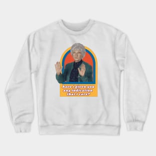 Sophia Petrillo - quote Crewneck Sweatshirt